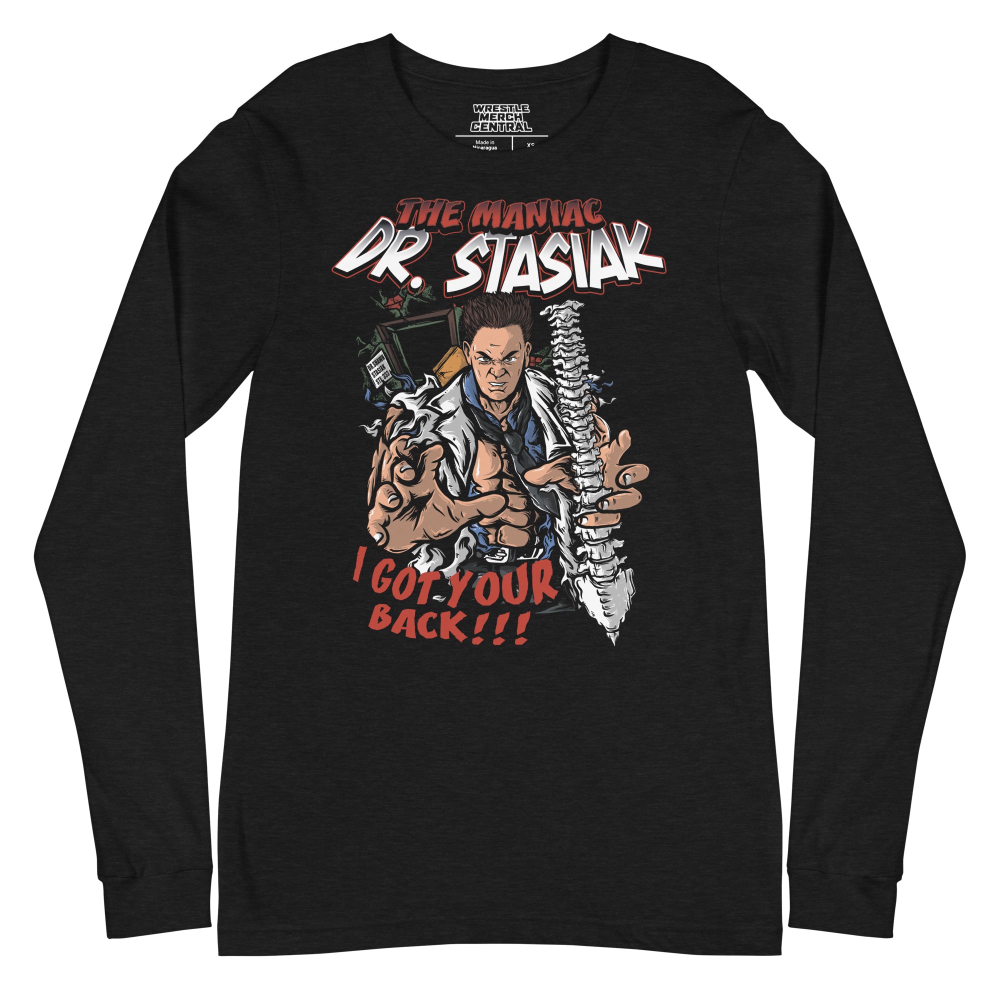 Shawn Stasiak "The Maniac" Dr Stasiak Unisex Long Sleeve T-Shirt