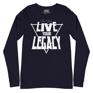 Shawn Stasiak "Live Your Legacy" Unisex Long Sleeve T-Shirt
