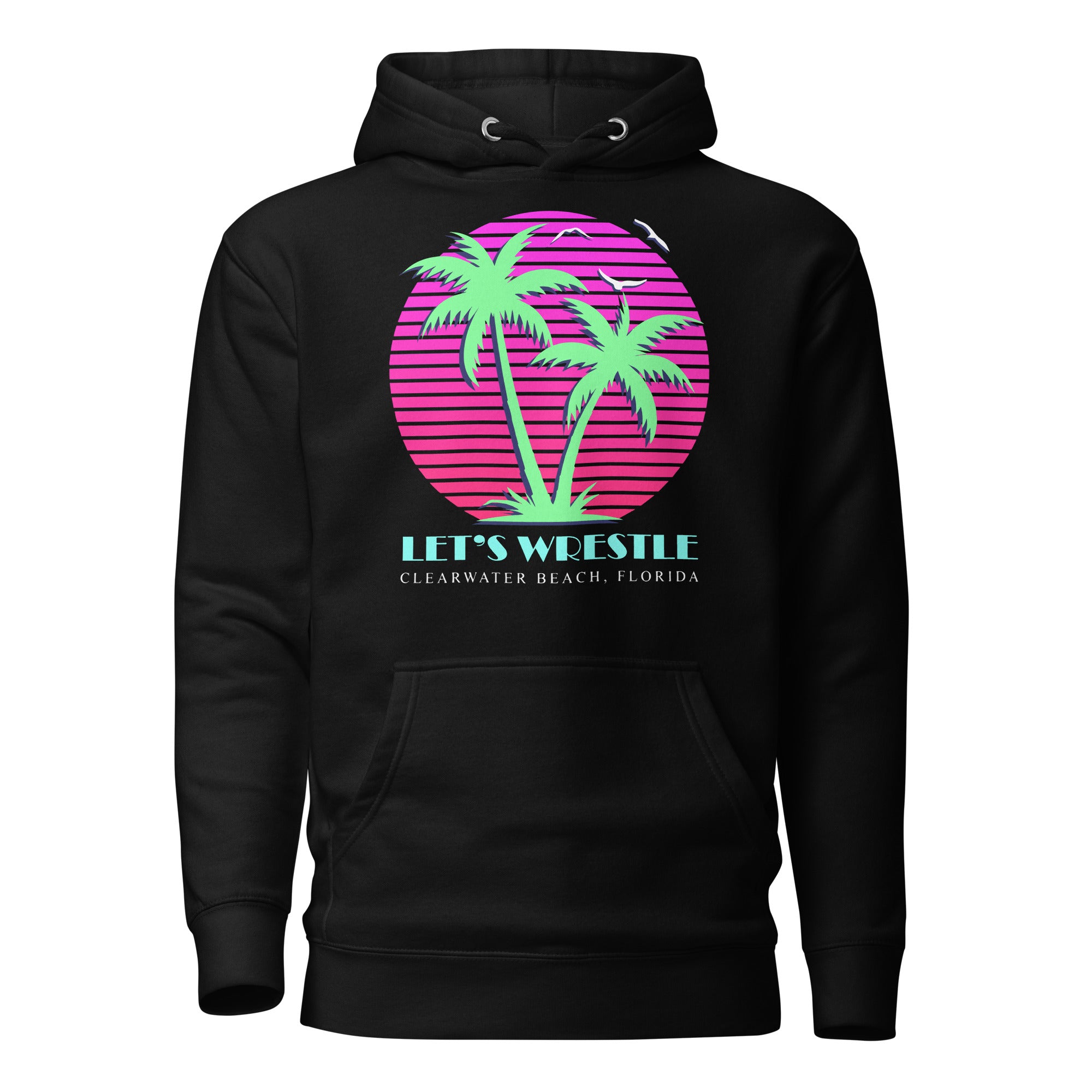 Let's Wrestle Clearwater Beach Unisex Hoodie