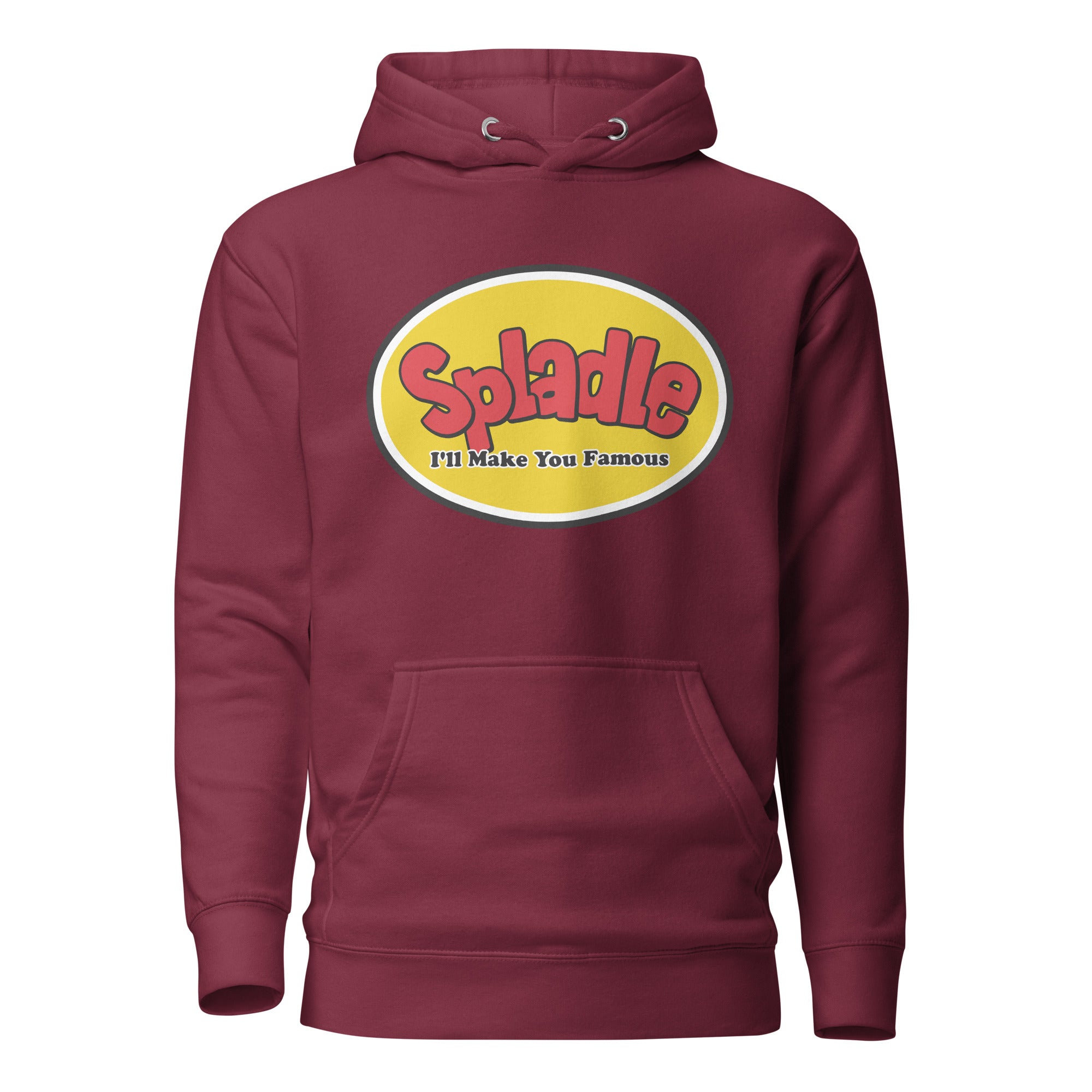 Let's Wrestle Spladle - I'll Make You Famous! Unisex Hoodie