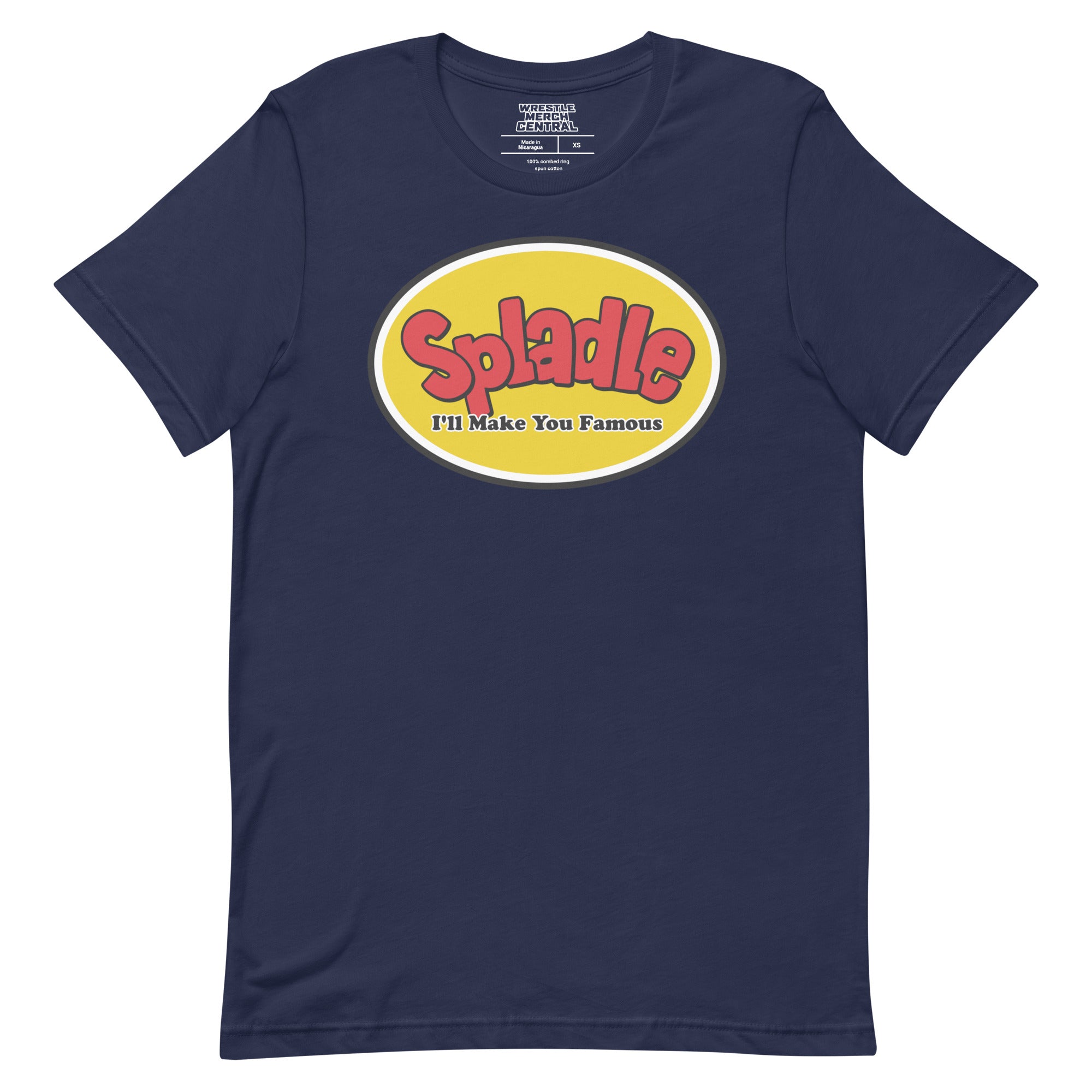 Let's Wrestle Spladle - I'll Make You Famous! Unisex T-Shirt