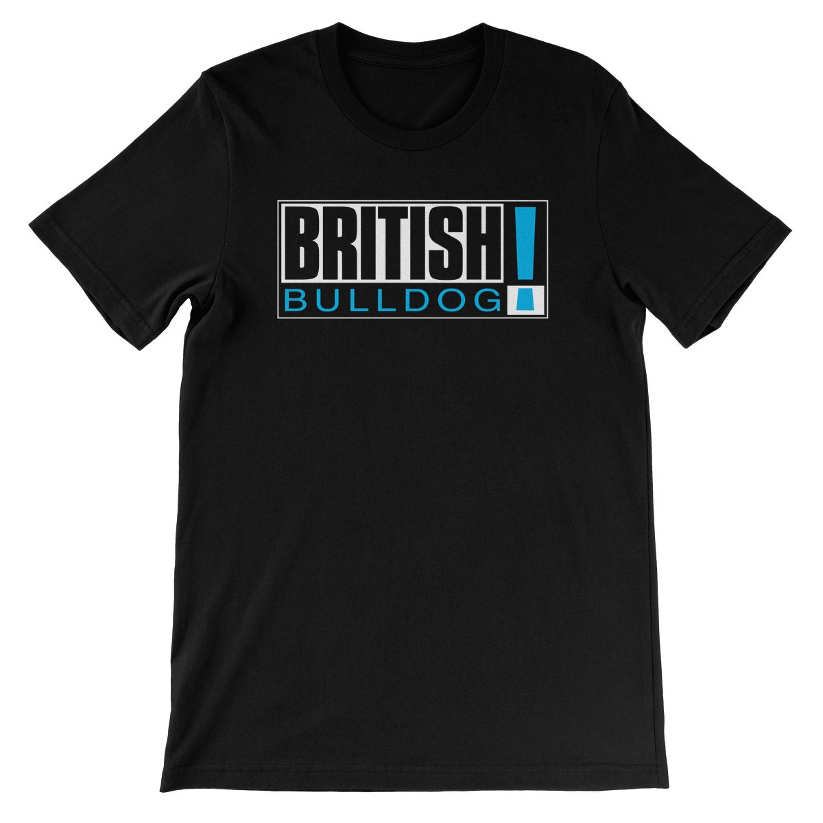 British Bulldog BULLDOG! Unisex Short Sleeve T-Shirt