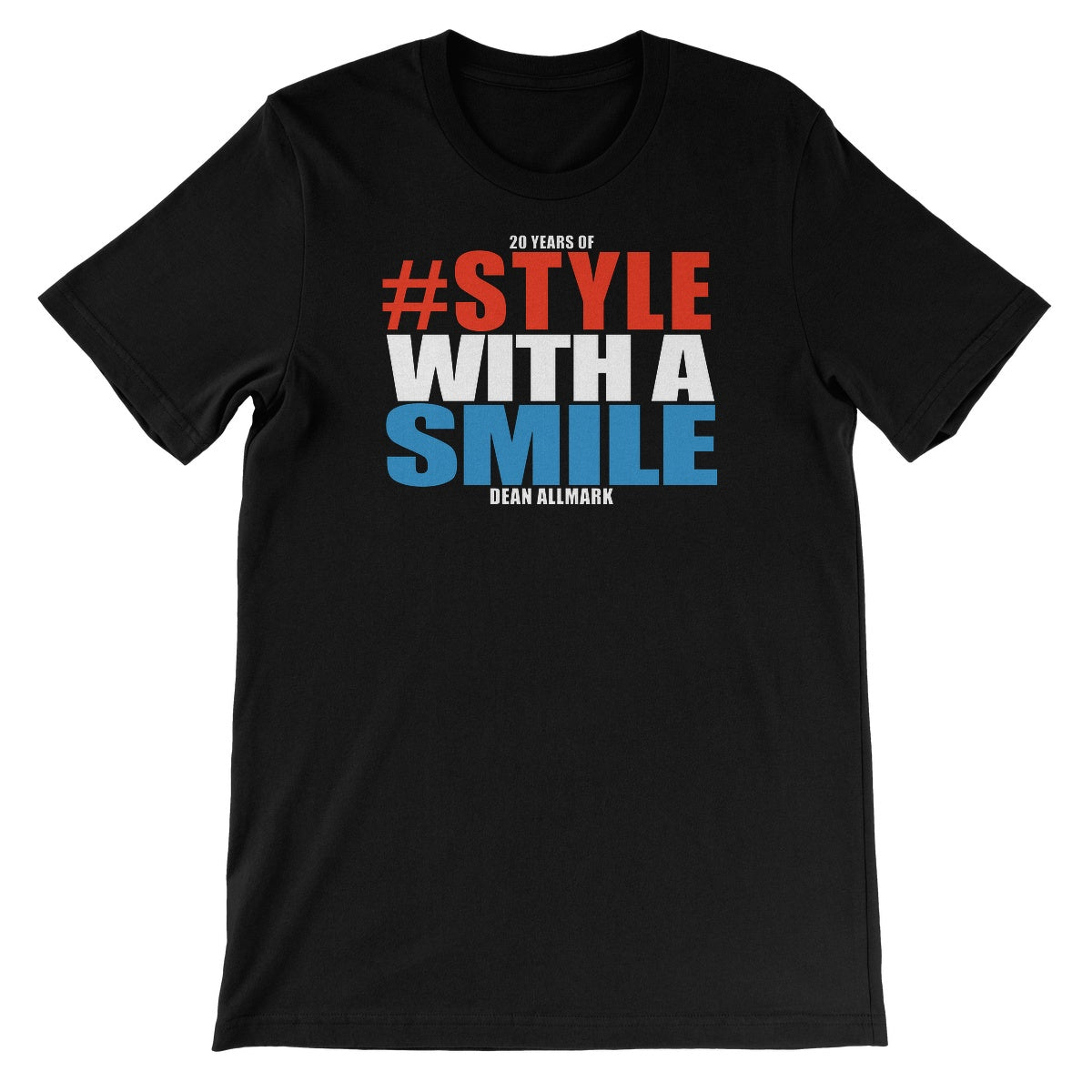 Dean Allmark #StyleWithASmile Unisex Short Sleeve T-Shirt