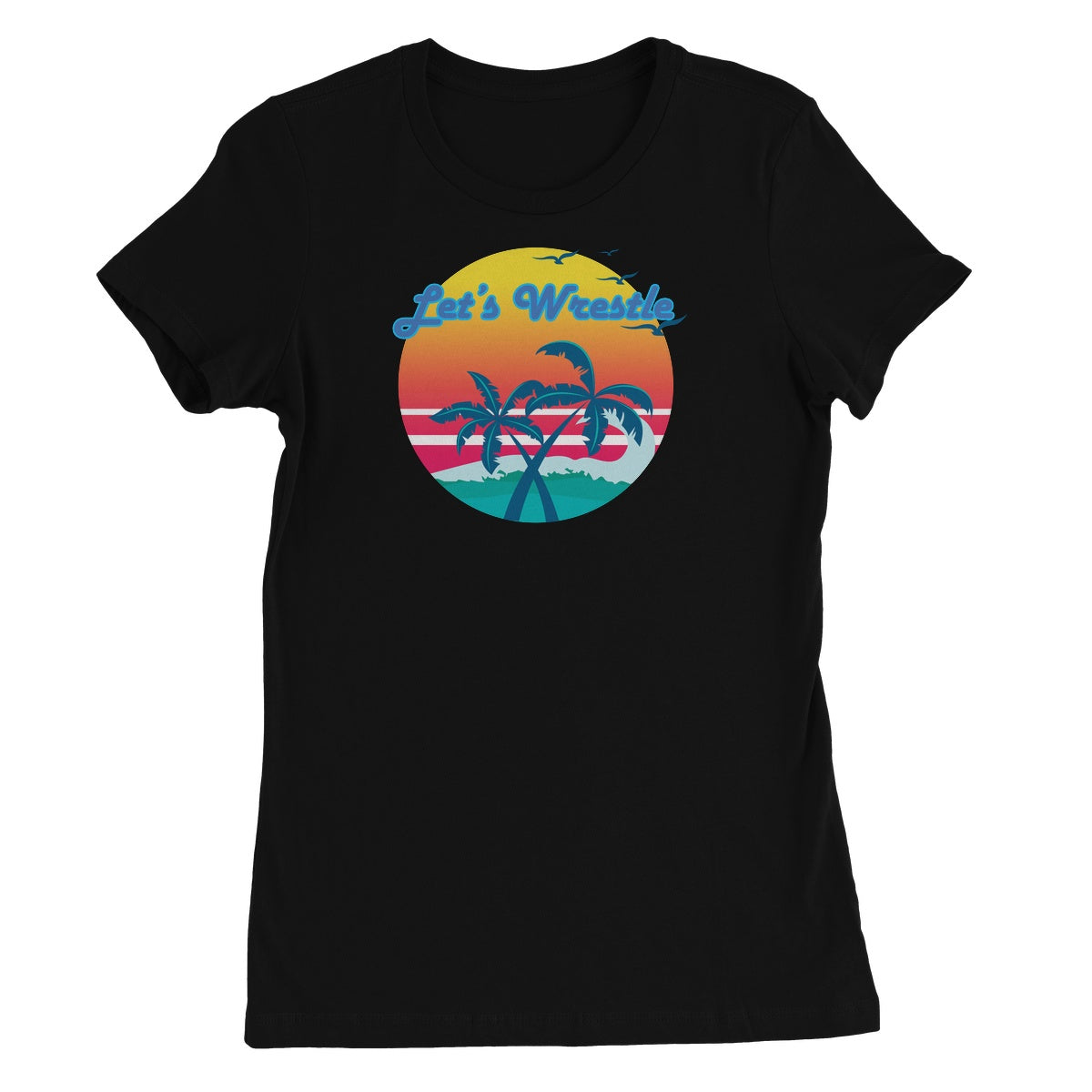 Let's Wrestle Tropical Heat Wave Women's Short Sleeve T-Shirt