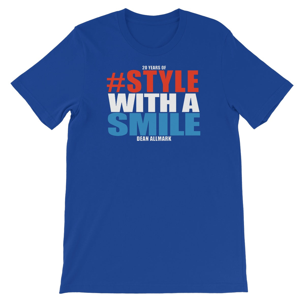 Dean Allmark #StyleWithASmile Unisex Short Sleeve T-Shirt