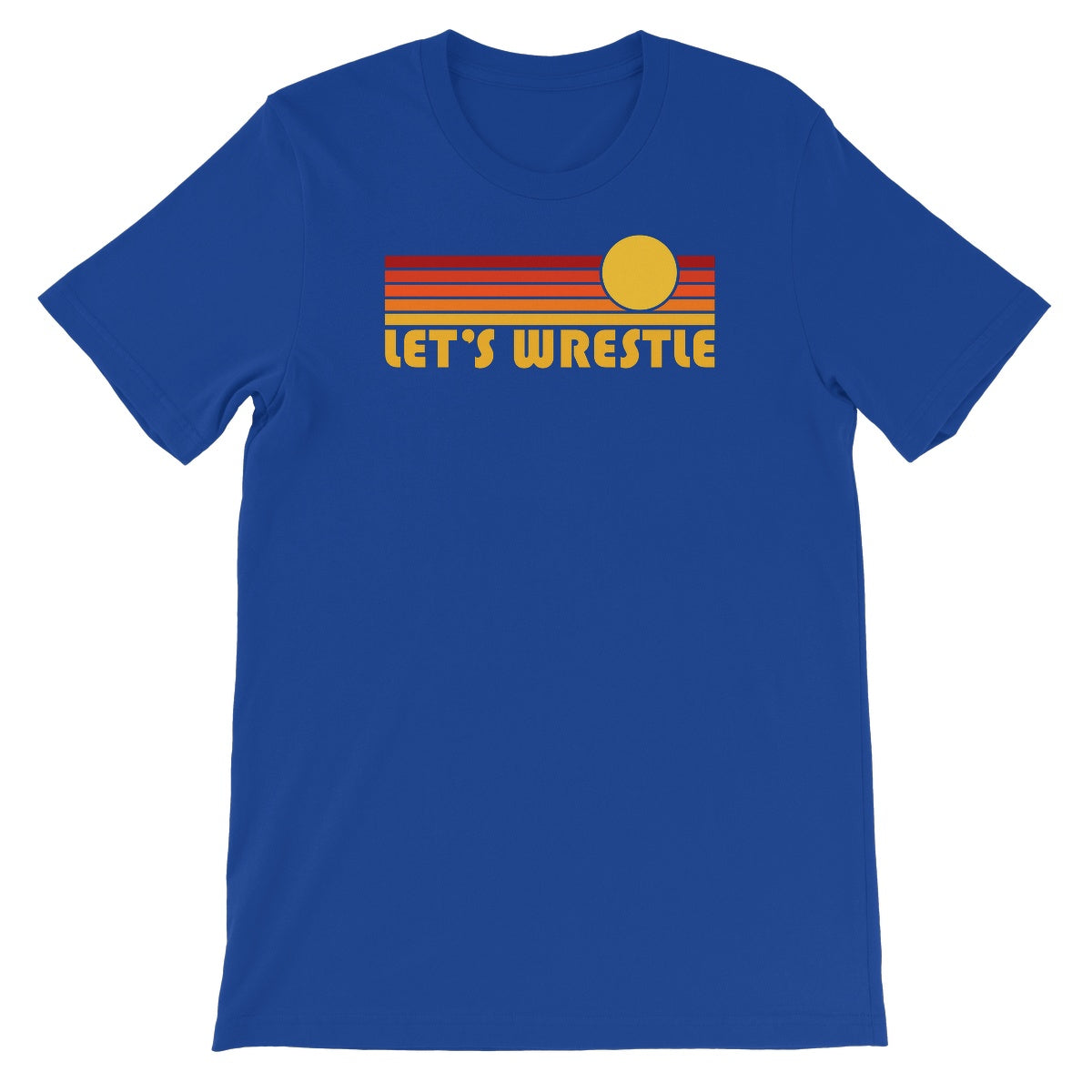 Let's Wrestle Sunrise Unisex Short Sleeve T-Shirt