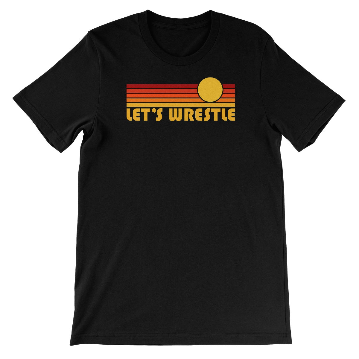 Let's Wrestle Sunrise Unisex Short Sleeve T-Shirt