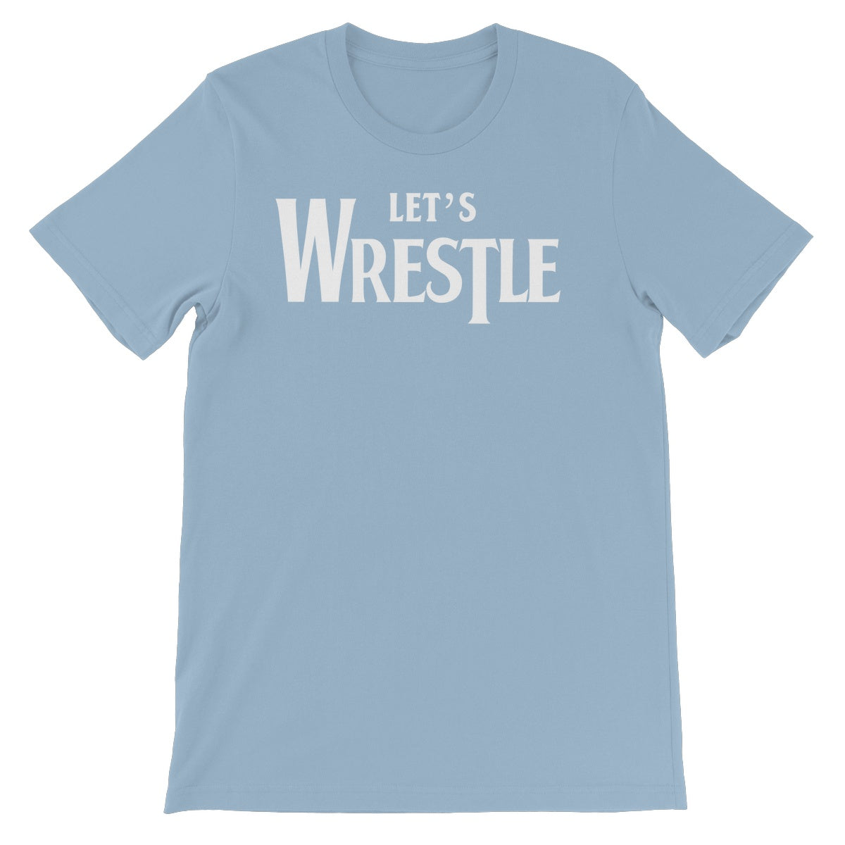 Let's Wrestle Let's Wrestle Unisex Short Sleeve T-Shirt