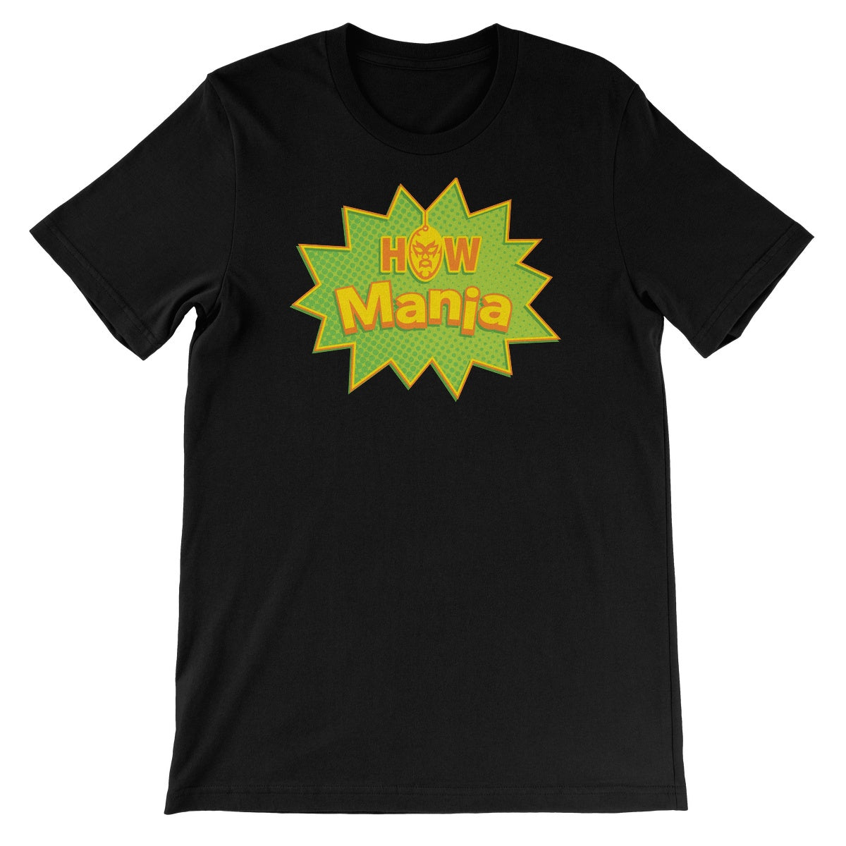 H.O.W Mania Unisex Short Sleeve T-Shirt