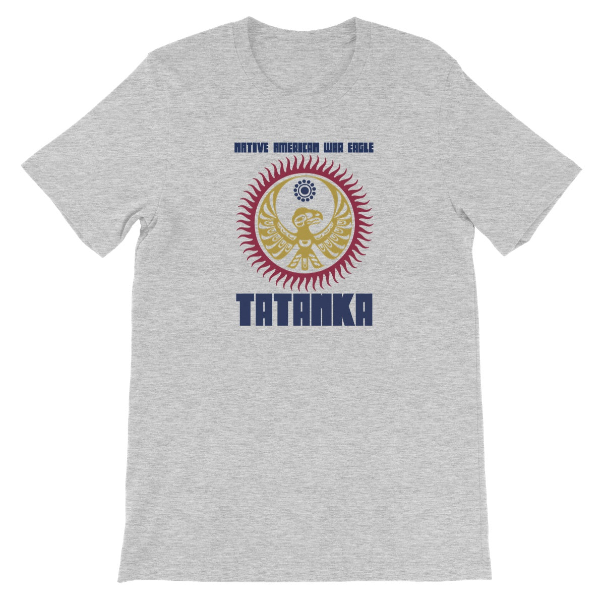 Tatanka War Eagle Unisex Short Sleeve T-Shirt