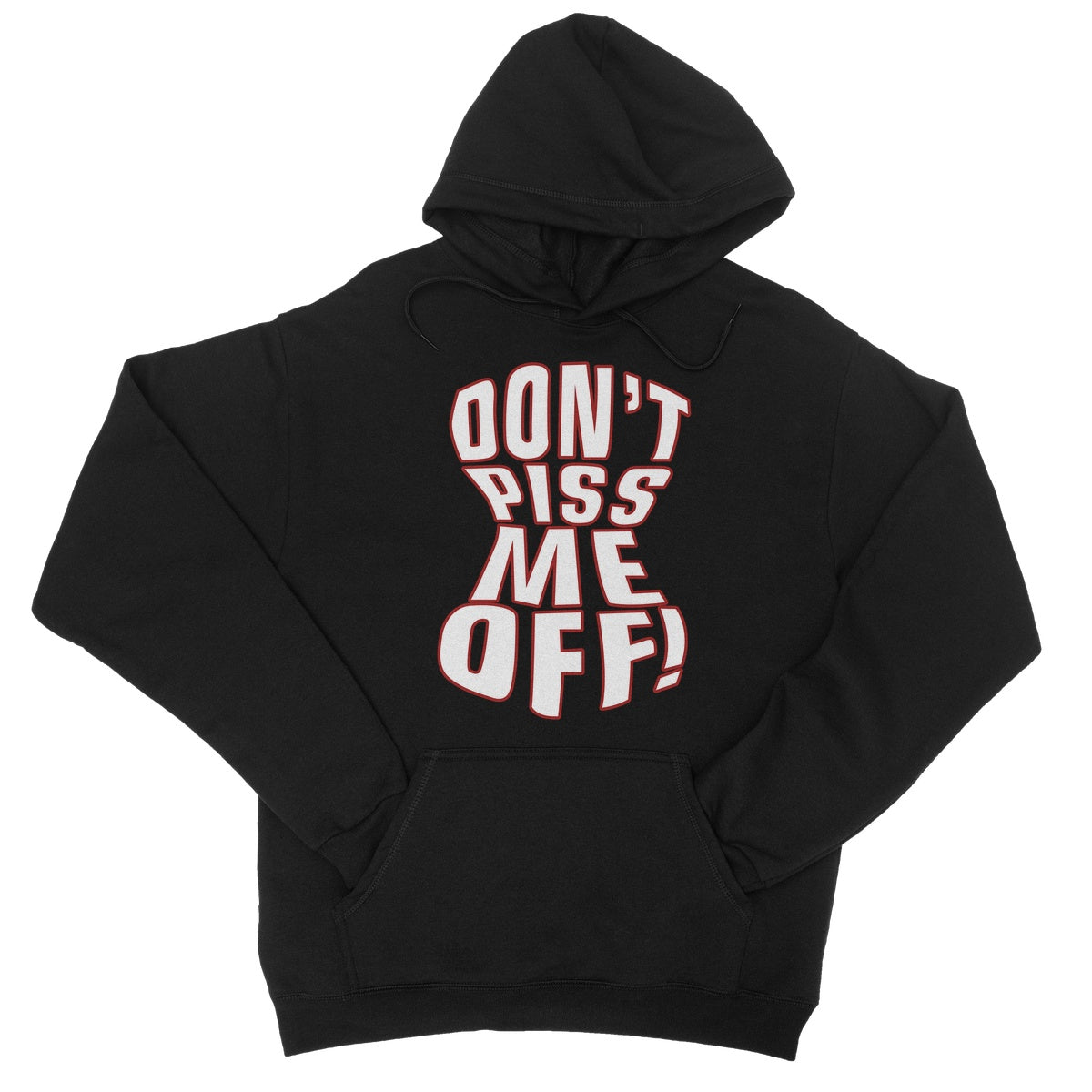 Jeff Jarrett Don't Piss Me Off College Hoodie
