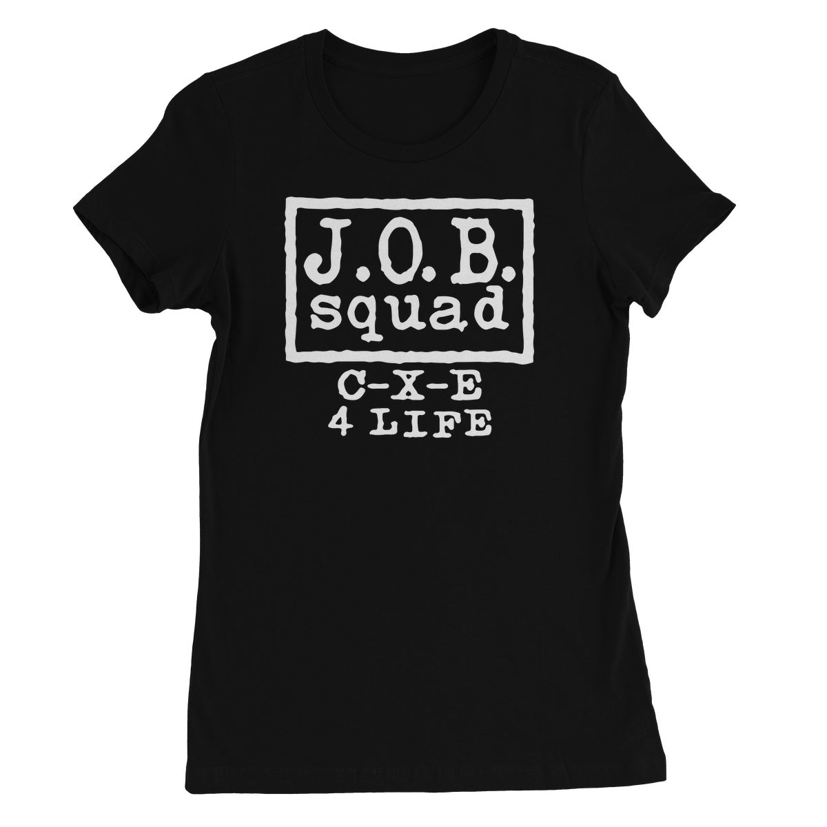 CxE JOB SQUAD 4 LIFE Women's Short Sleeve T-Shirt