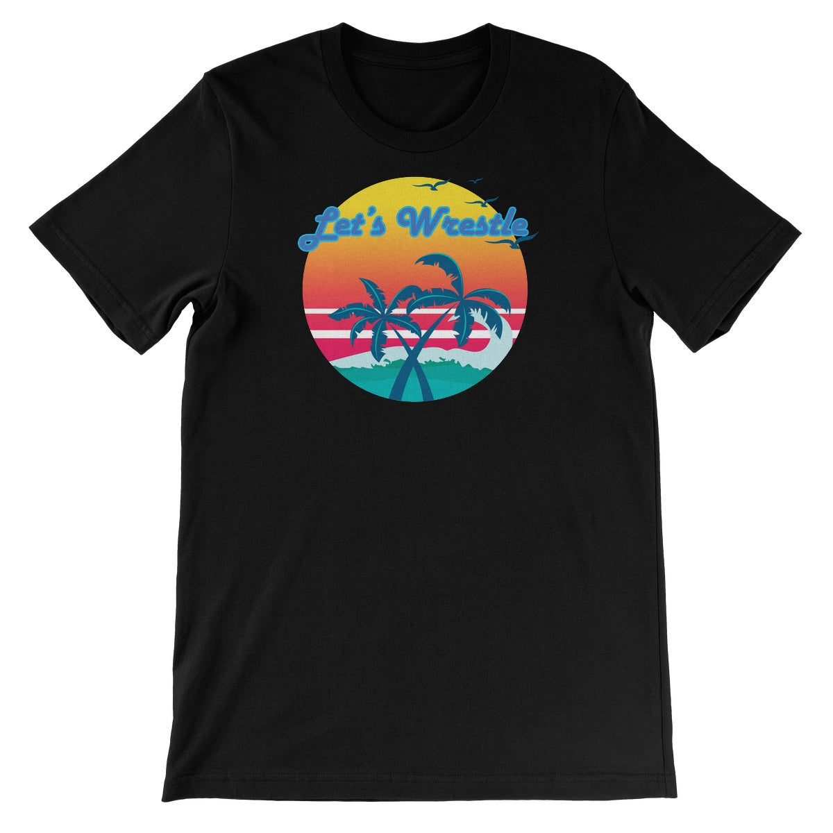 Let's Wrestle Tropical Heat Wave Unisex Short Sleeve T-Shirt