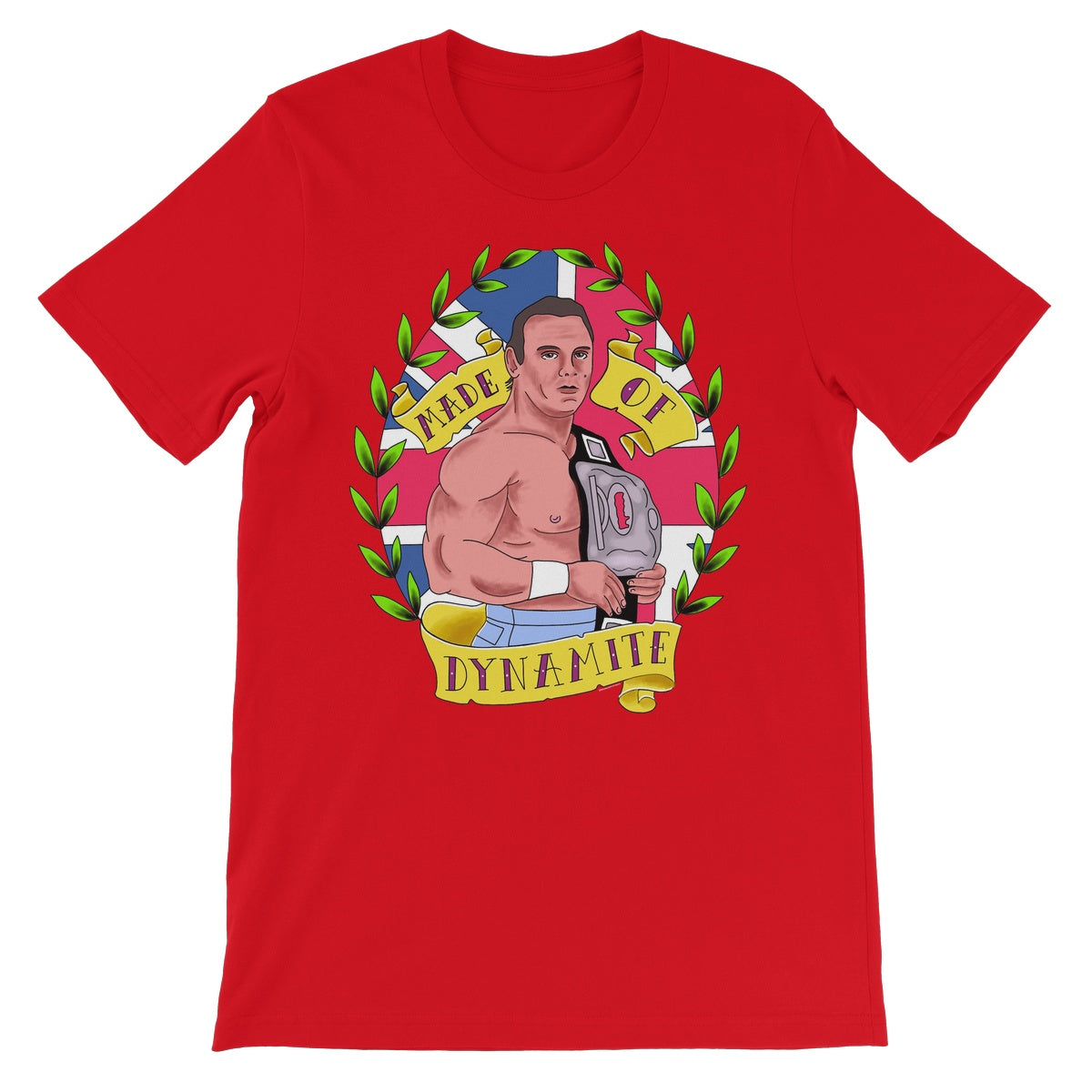Dynamite Kid "Made Of Dynamite" Unisex Short Sleeve T-Shirt