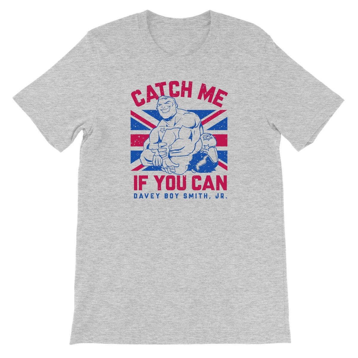 Davey Boy Smith Jr Catch Me If You Can Unisex Short Sleeve T-Shirt