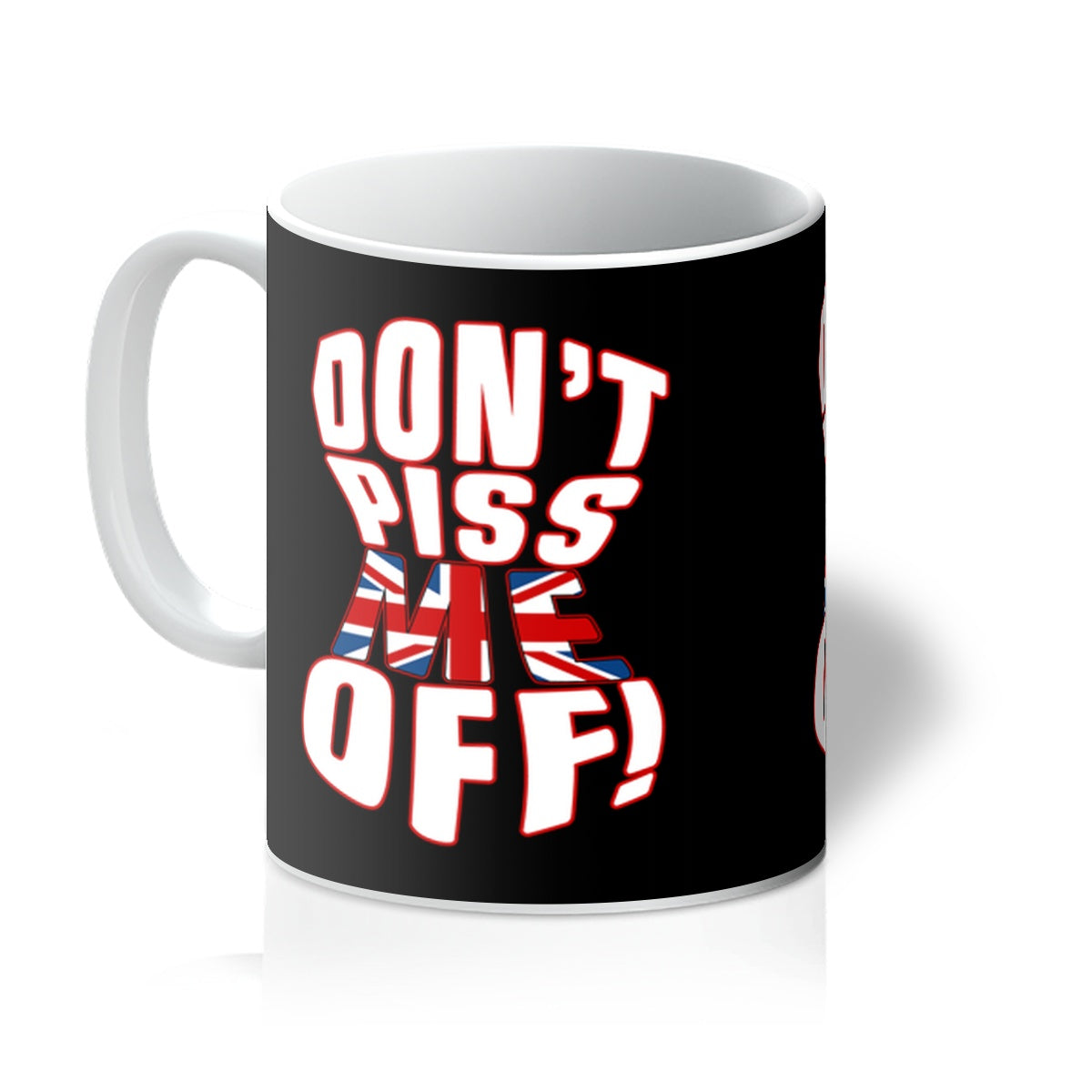 Jeff Jarrett Don't Piss Me Off UK Mug