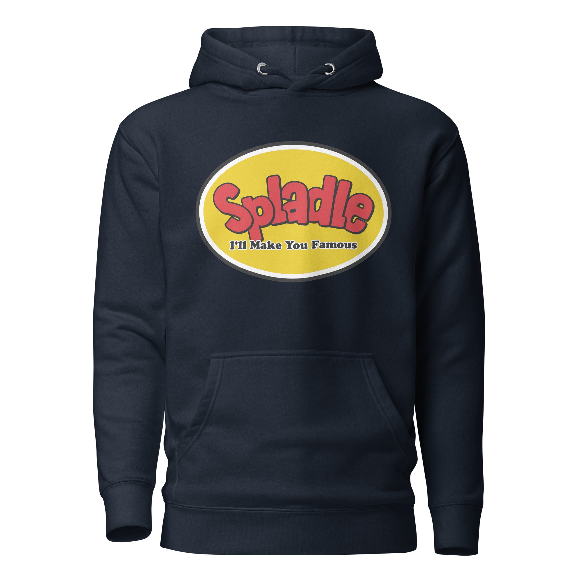 Let's Wrestle Spladle - I'll Make You Famous! Unisex Hoodie