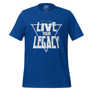Shawn Stasiak "Live Your Leagcy" Unisex T-Shirt