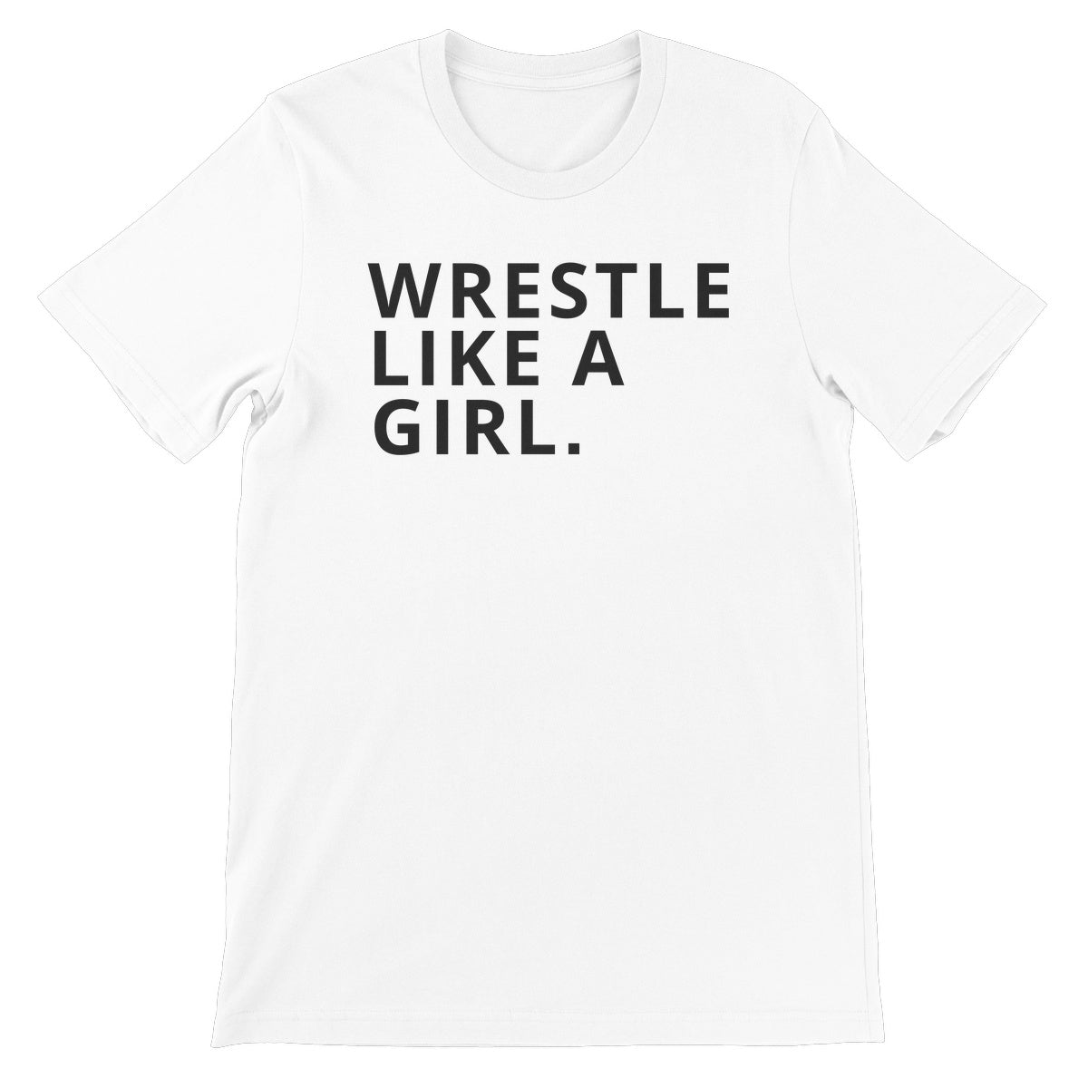 Let's Wrestle ...Like A Girl Unisex Short Sleeve T-Shirt