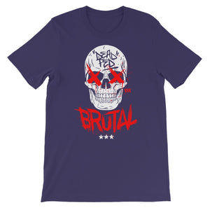 Dead Fed Brutal Unisex Short Sleeve T-Shirt