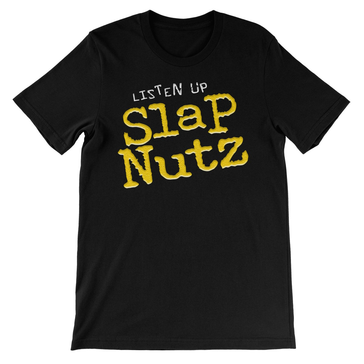 Jeff Jarrett Listen Up SLAP NUTZ Unisex Short Sleeve T-Shirt