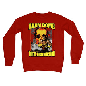 Adam Bomb Total Destruction Crew Neck Sweatshirt