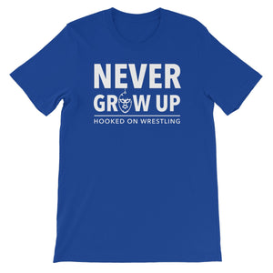 H.O.W Never Grow Up Unisex Short Sleeve T-Shirt