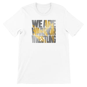 We Are Warrior Wrestling Unisex Short Sleeve T-Shirt
