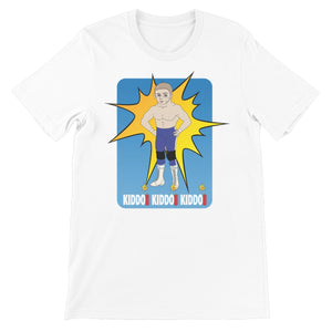 Dynamite Kid KIDDO! KIDDO! KIDDO! Unisex Short Sleeve T-Shirt
