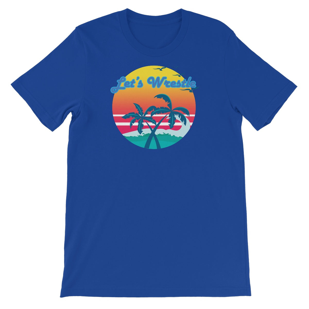 Let's Wrestle Tropical Heat Wave Unisex Short Sleeve T-Shirt