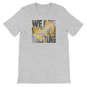 We Are Warrior Wrestling Unisex Short Sleeve T-Shirt