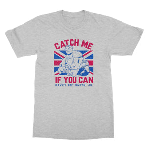 Davey Boy Smith Jr Catch Me If You Can Softstyle T-Shirt