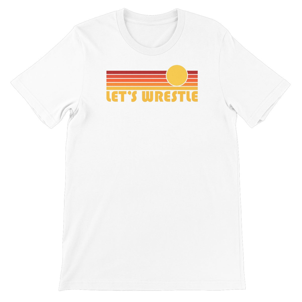 Let's Wrestle Sunrise Unisex Short Sleeve T-Shirt