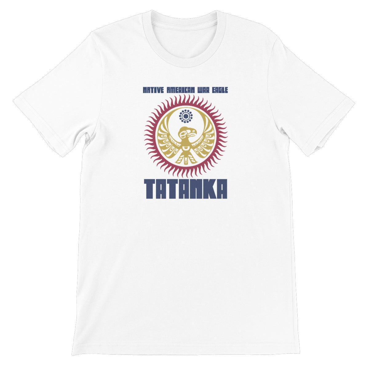 Tatanka War Eagle Unisex Short Sleeve T-Shirt