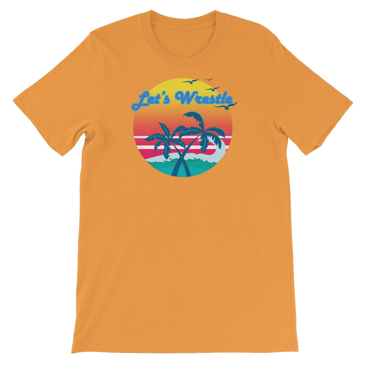 Let's Wrestle Tropical Heat Wave Unisex Short Sleeve T-Shirt