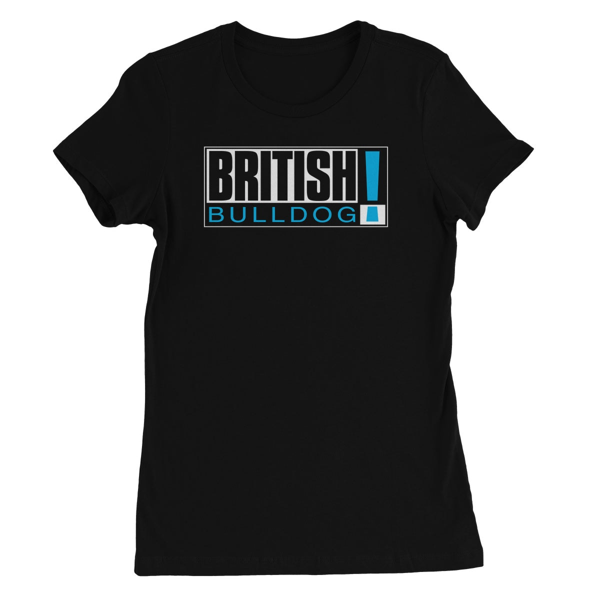 British Bulldog BULLDOG! Women's Favourite T-Shirt